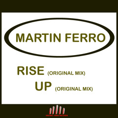 Martin Ferro - Rise (Original Mix)