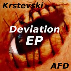 Krstevski-Deviation EP/Out Now!!!