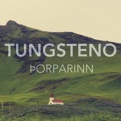 Tungsteno - Þorparinn