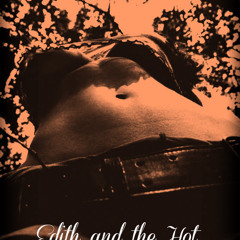 EDITH AND THE HOT SOULS