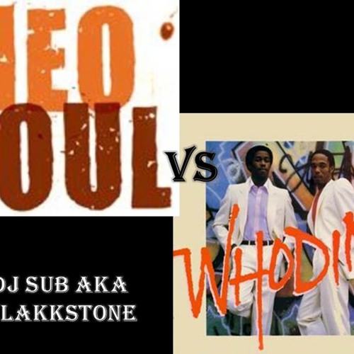 Neo-Soul vs Whodini By DJ Sub aka Blakkstone