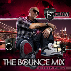 DJ SEROM - THE BOUNCEMIX DEMO (DECEMBRE 2012)