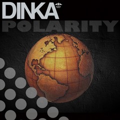Dinka - Polarity (Labrat Remix)