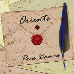 Oriente - Pras Damas