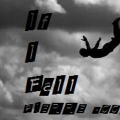 If I fall (Pierre Hooker)