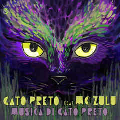 Gato Preto - Musica Di Gato Preto feat. MC ZULU (2irie & Tropikore Remix)