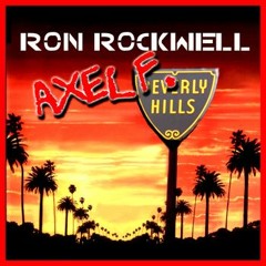 Ron Rockwell - Where's the Party at (Theme of Axel F) - Club Mix Edit