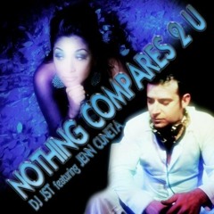 DJ JST featuring Jenn Cuneta - Nothing compares to you (Phil B's After Eight Club Mix)