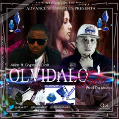 Akim ft Gypson Doit - Olvidalo Todo talentourbano507.wix.com/talentourbano507