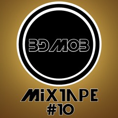 BDMOB Mixtape #10 (Xtrolix)