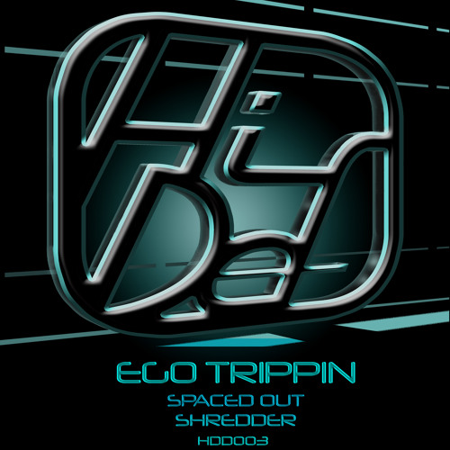 Ego Trippin - Spaced Out