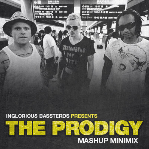 Inglorious Bassterds - The Prodigy (Mashup Minimix)