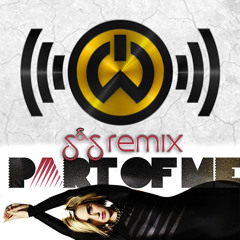 Part Of Me (S&S Remix)