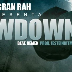 GRAN RAH - Slowdown (beat demek) prod. jesteinritmos