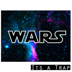 ITS A TRAP! (WARS Mixtape)