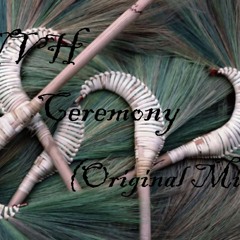 Ceremony (Original Mix)