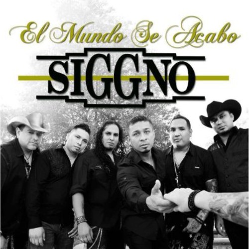 Siggno - Mi Mundo Se Acabo