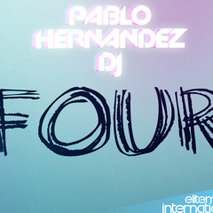 Four - Pablo Hernandez DJ (FREE DOWNLOAD)