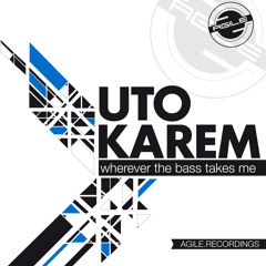 Uto Karem - Taking Me (Original Mix) [Agile Recordings]
