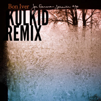 Bon Iver - Flume (Kulkid Remix) // Free Download