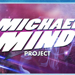 Michael Mind Project - Antiheroes (Original Mix)
