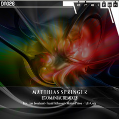 [DN026] Matthias Springer - Egomaniac - Lars Leonhard Remix (320k Free Download)