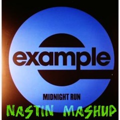 Example vs Feenixpawl - Midnight Universe (Nastin MashUp)