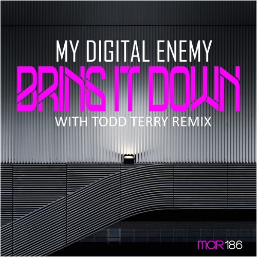 My Digital Enemy - Bring It Down (Original Mix) [MAR 186]