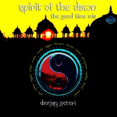 spirit of the dawn - the good time mix #053