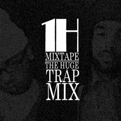 MIXTAPE HUGE Ch. II