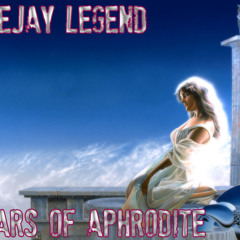 Deejay Legend -Tears Of Aphrodite