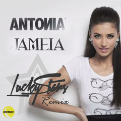 Antonia - Jameia (LuckyStars Remix) [Roton Music]