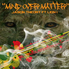 mind over matter feat. Lion I