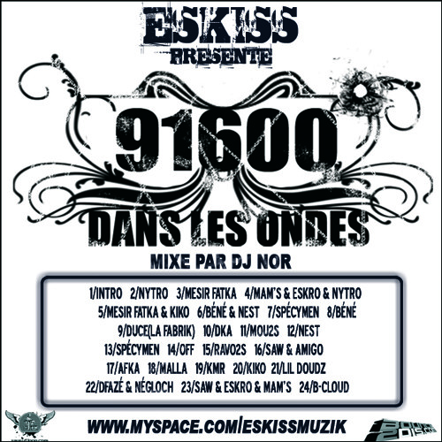 91600 DANS LES ONDES INTRO by DJ NOR (extrais de la mixtape 91600 dans les ondes by ESKISS)