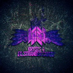 Krysis Vol. 4 ft. Stranger Candy