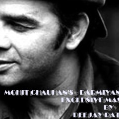 Darmiyan - Mohit Chauhan Exclusive Progressive Mash-Up Mix By Deejay Ratheesh