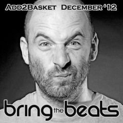 Add2Basket - bringthebeats - December 2012