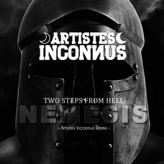 Two Steps From Hell -  Nemesis (Artistes Inconnus Remix) FREE