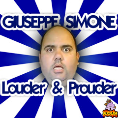 Giuseppe Simone Louder & Prouder