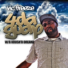 04 Vic Freeze-Krush'd Dreamz (Prod By Clockwork Muzik)