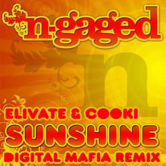 Elivate & Cooki - Sunshine (Digital Mafia Drop It Remix) **OUT NOW**