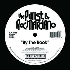 The Purist and Roc Marciano - By the book