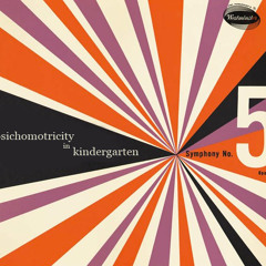 Psychomotricity In Kindergarten - Soundscape Series - Symphony n.5
