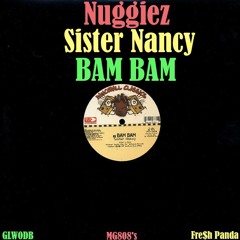 Sister Nancy - Bam Bam (Nuggiez TRAP Remix) (DL link in description)