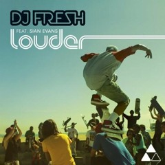 DJ Fresh feat. Sian Evans - Louder (Hardwell Remix)