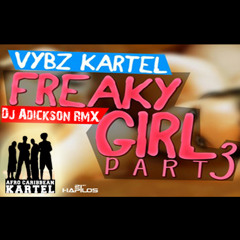 Vybz Kartel - Freaky Gyal part 3 (Zouk RMX) by Dj Adickson