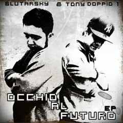 Blutarsky & Tony Doppio Uno - Occhio Al Futuro