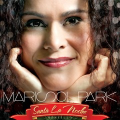 Marisol Park - Santa La Noche