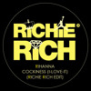 Rihanna - Cockiness (I-Love-It) (RICHIE RICH edit)