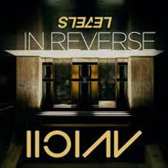 Avicii - Levels in Reverse (Remix by DJCozza)
